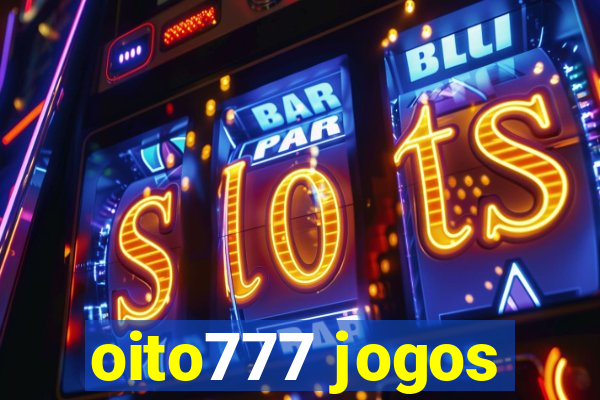 oito777 jogos